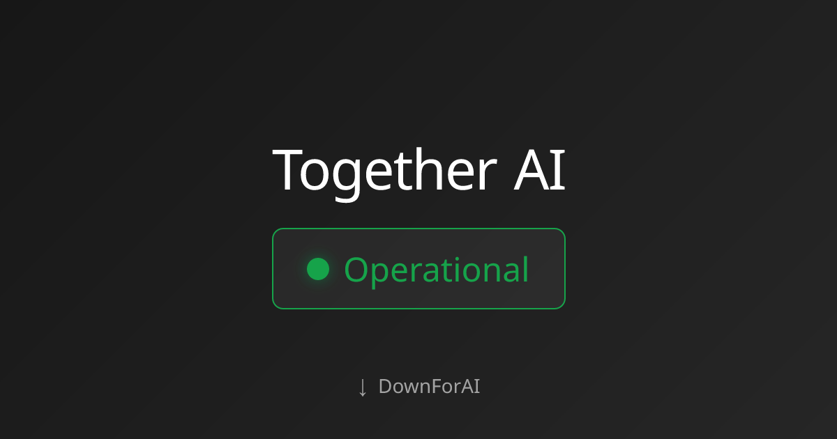Is Together AI Down Today? Live Status & Outages 2026